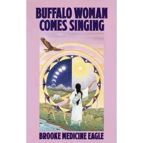Buffalo Woman Comes Singing - Paperback