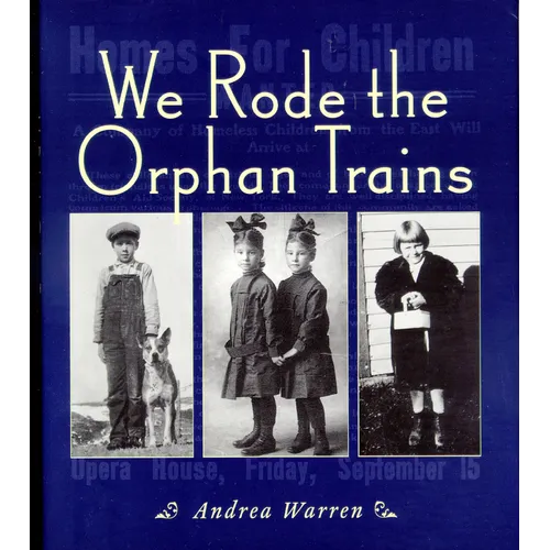 We Rode the Orphan Trains - Paperback