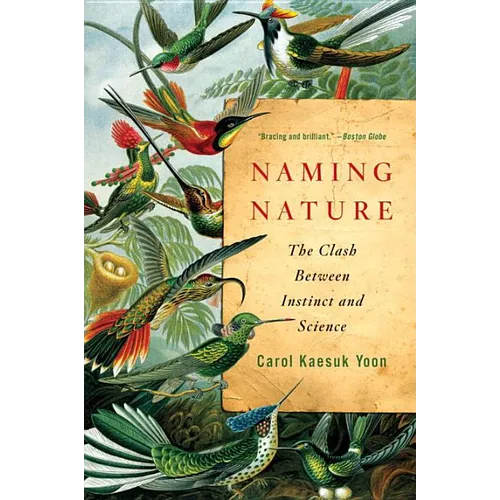 Naming Nature: The Clash Between Instinct and Science - Paperback