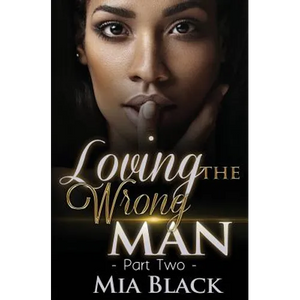 Loving The Wrong Man 2 - Paperback