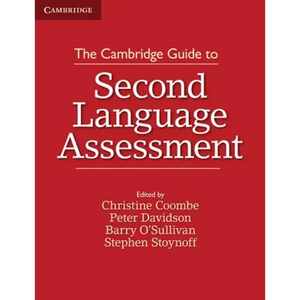 The Cambridge Guide to Second Language Assessment - Paperback
