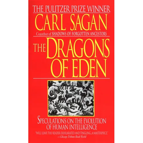 The Dragons of Eden: Speculations on the Evolution of Human Intelligence - Mass Market Paperbound