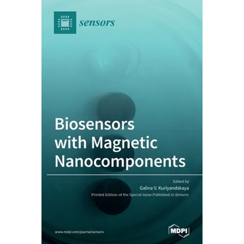 Biosensors with Magnetic Nanocomponents - Hardcover