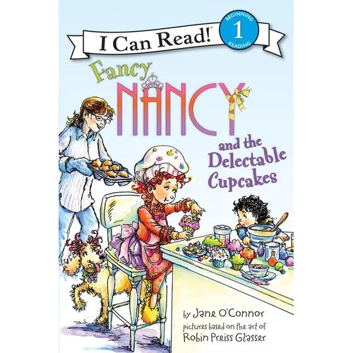 Fancy Nancy and the Delectable Cupcakes - Paperback