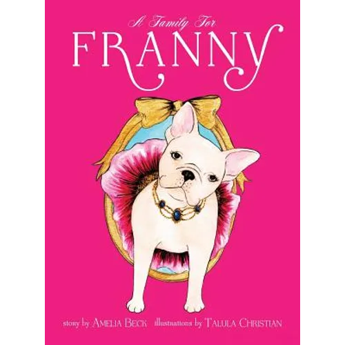 A Family for Franny - Hardcover