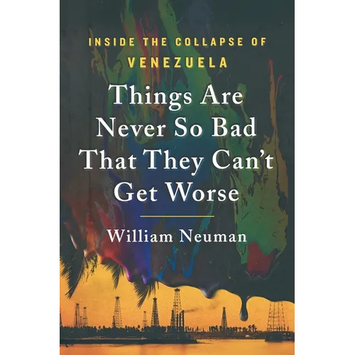 Things Are Never So Bad That They Can't Get Worse - Paperback
