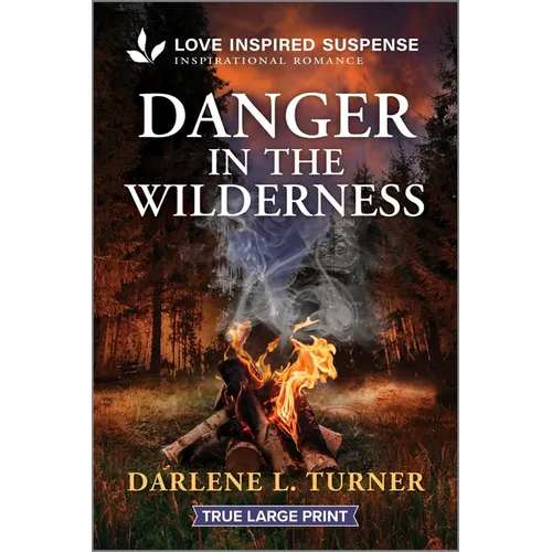 Danger in the Wilderness - Paperback