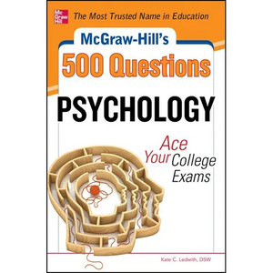 McGraw-Hill's 500 Psychology Questions: Ace Your College Exams - Paperback