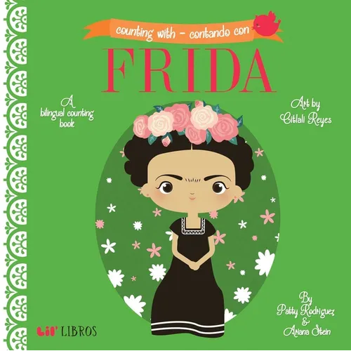 Counting with - Contando Con Frida: A Bilingual Counting Book - Board Book