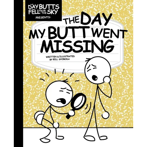 The Day My Butt Went Missing - Paperback
