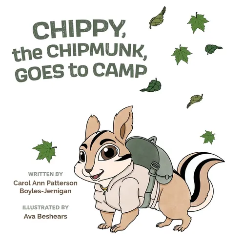 Chippy, the Chipmunk, Goes to Camp - Hardcover