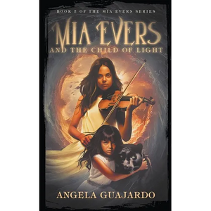 Mia Evers and the Child of Light - Paperback