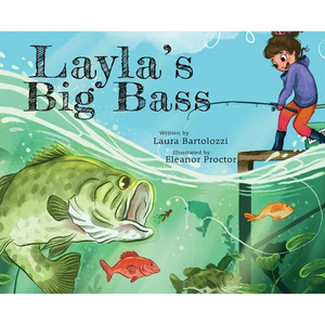 Layla's Big Bass - Hardcover