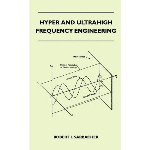 Hyper And Ultrahigh Frequency Engineering - Hardcover