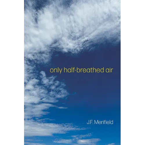 only half-breathed air - Paperback