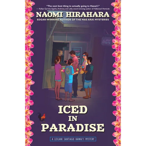 Iced in Paradise: A Leilani Santiago Hawai'i Mystery - Paperback