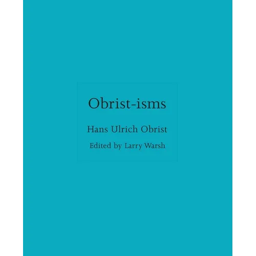 Obrist-Isms - Hardcover