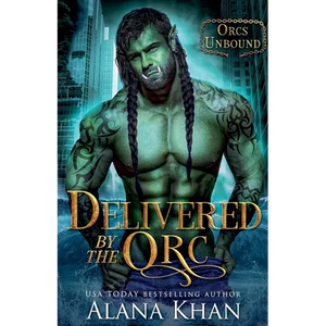 Delivered By The Orc - Paperback