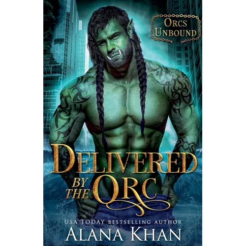 Delivered By The Orc - Paperback