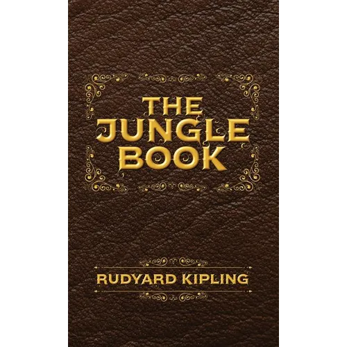 The Jungle Book: The Original Illustrated 1894 Edition - Hardcover