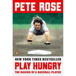 Play Hungry: The Making of a Baseball Player - Paperback