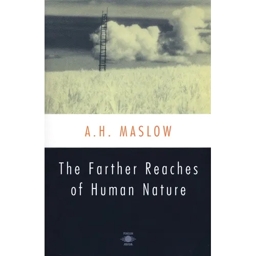The Farther Reaches of Human Nature - Paperback
