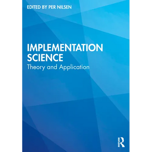 Implementation Science: Theory and Application - Paperback