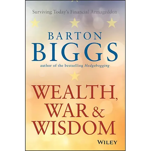 Wealth, War and Wisdom - Paperback