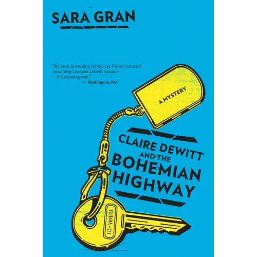 Claire DeWitt and the Bohemian Highway - Paperback
