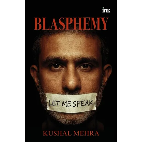 Blasphemy: Let me speak - Paperback