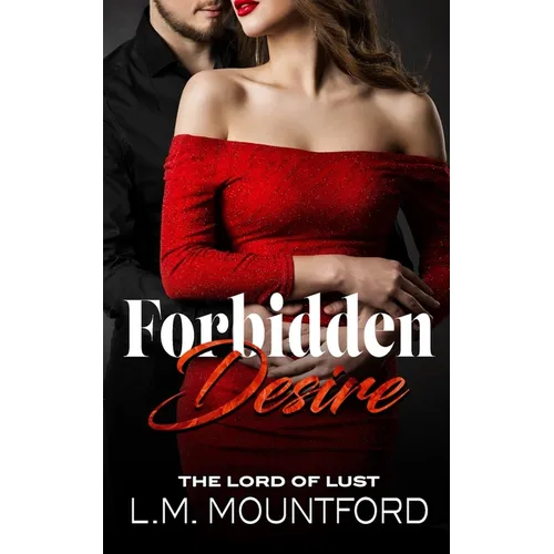Forbidden Desire: Taken by her Son's Best Friend - Paperback
