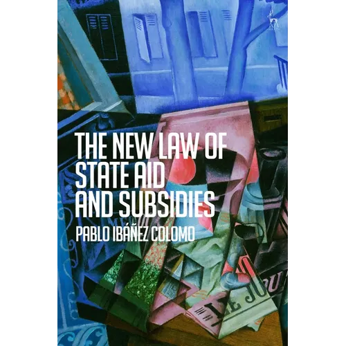 The New Law of State Aid and Subsidies - Hardcover