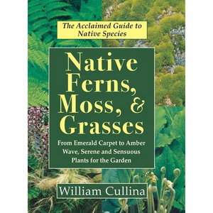 Native Ferns, Moss, and Grasses - Hardcover