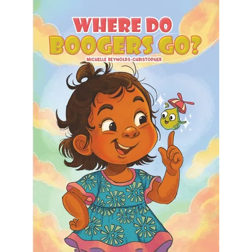 Where Do Boogers Go? - Hardcover