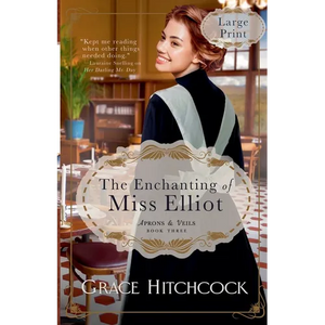 The Enchanting of Miss Elliot - Paperback