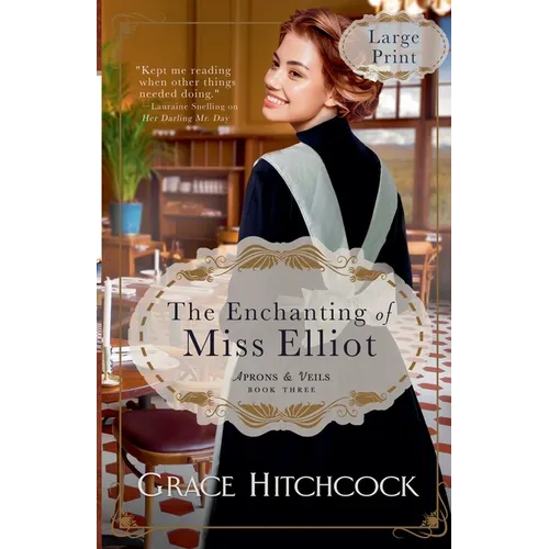 The Enchanting of Miss Elliot - Paperback