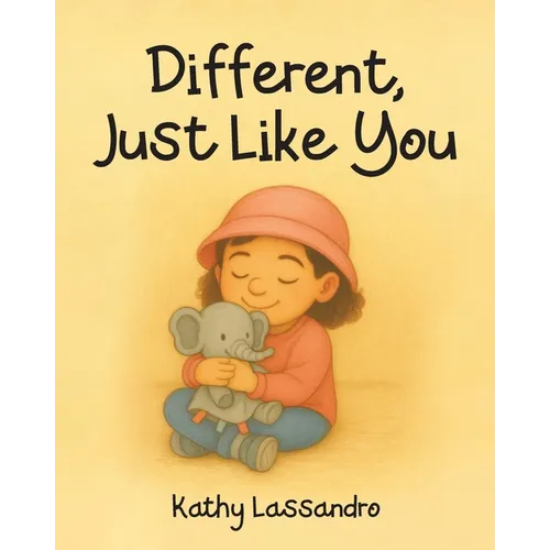 Different, Just Like You - Paperback