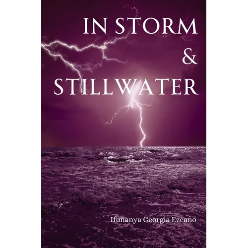 In Storm & Stillwater - Paperback