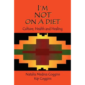 I'm Not on a Diet: Culture, Health and Healing - Paperback