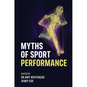 Myths of Sport Performance - Paperback
