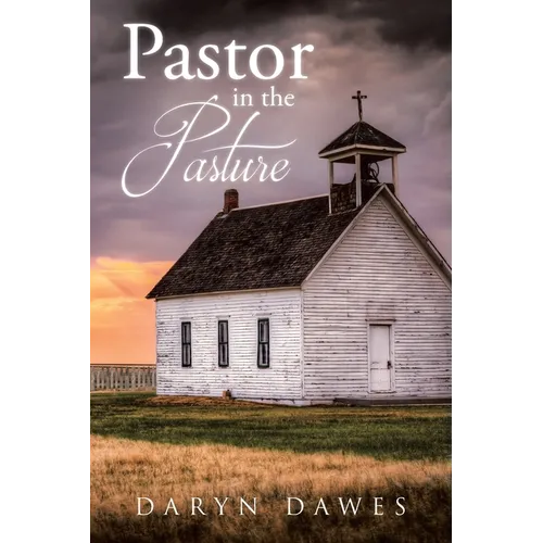 Pastor in the Pasture - Paperback