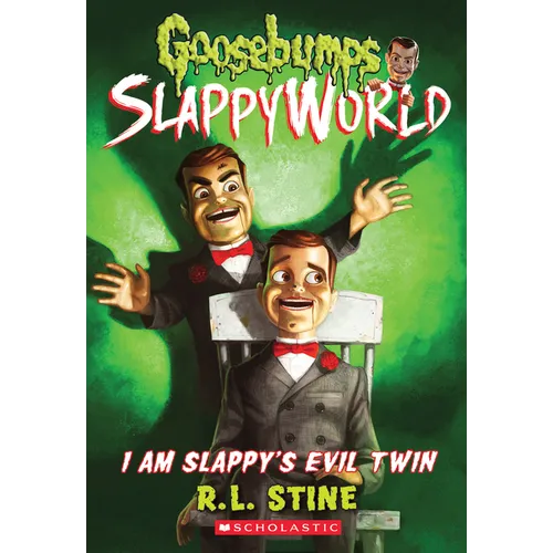 I Am Slappy's Evil Twin (Goosebumps Slappyworld #3): Volume 3 - Paperback