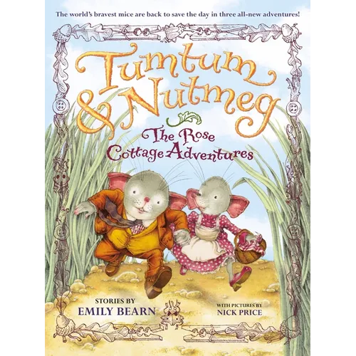The Tumtum & Nutmeg: The Rose Cottage Tales - Paperback