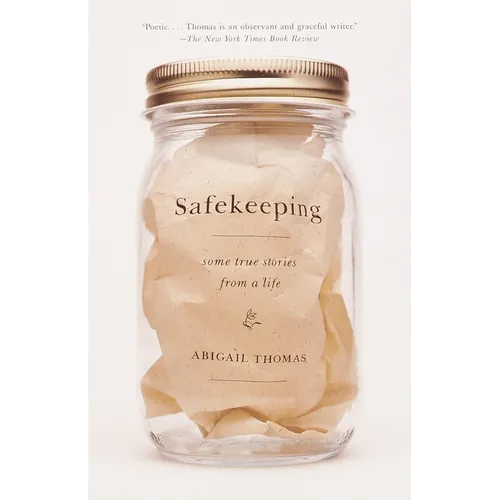 Safekeeping: Some True Stories from a Life - Paperback