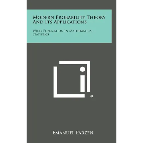 Modern Probability Theory and Its Applications: Wiley Publication in Mathematical Statistics - Hardcover