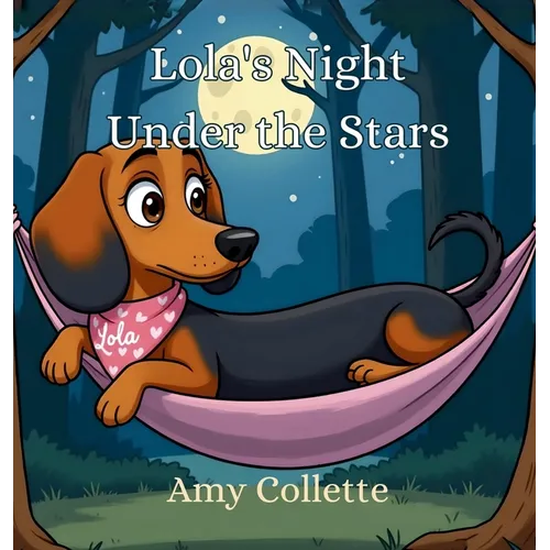 Lola's Night Under the Stars - Hardcover