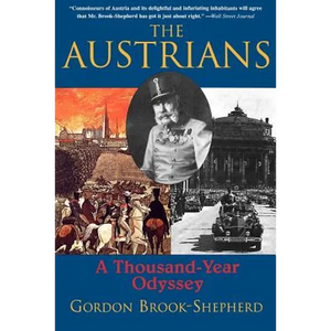 The Austrians: A Thousand-Year Odyssey - Paperback