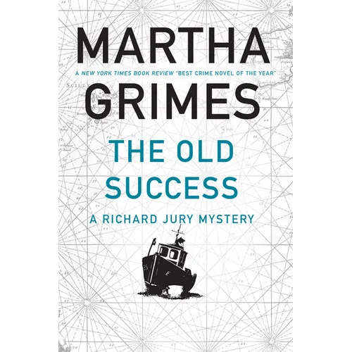 The Old Success: A Richard Jury Mystery - Paperback