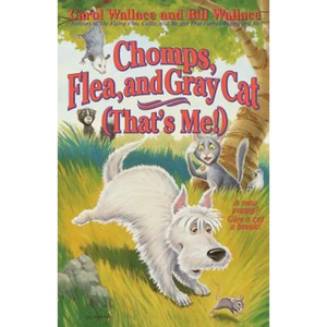Chomps, Flea, and Gray Cat (That's Me!) - Paperback