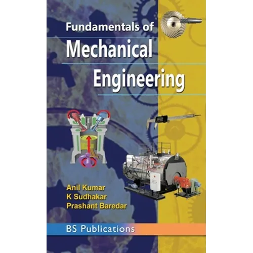 Fundamentals of Mechanical Engineering - Hardcover
